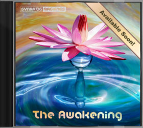 "The Awakening", a progressive chillout music album produced by Edouard Andre Reny and brought to you by Synaptic Machines